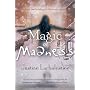 Magic or Madness (Magic or Madness Trilogy)