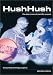 Hush Hush: The Dark Secrets of Scientific Research