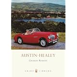 Austin-Healey (Shire Library) by Graham Robson