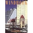 Windhoek (Into Africa Travel Guide Series) by  David M. Martin