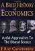 Book A Brief History of Economics: Artful Approaches to the Dismal Science