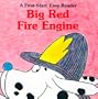 Big Red Fire Engine (A First-Start Easy Reader)