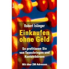 Einkaufen ohne Geld. So profitieren Sie von Tauschringen und Kontaktb�rsen.