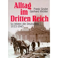 Alltag im Dritten Reich - So lebten die Deutschen 1933-1945