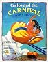 Carlos and the Carnival/Carlos y la feria (Bilingual)