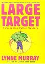 Large Target: A Josephine Fuller Mystery (Josephine Fuller Mysteries)