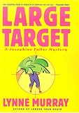 Large Target: A Josephine Fuller Mystery (Josephine Fuller Mysteries)