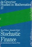 Stochastic Finance: An Introduction in Discrete Time (De Gruyter Studies in Mathematics)