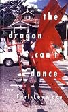 The Dragon Can't Dance (Karen and Michael Braziller Books)