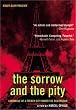 The Sorrow and the Pity