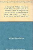 In fine print : William Morris as book designer : [catalogue of an exhibition held at the] William Morris Gallery & Brangwyn Gift, Lloyd Park, Forest Road, London E17 4PP ..., 18 December 1976-19 Marc