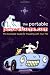 The Portable petswelcome.com: The Complete Guide to Traveling with Your Pet