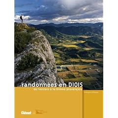 Randonn�es en Diois : Du Vercors � la Dr�me proven�ale