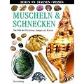 Sehen - Staunen - Wissen- Muscheln und Schnecken. Die Welt der Weichtiere, Seeigel und Krebse ;