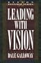Leading with Vision: Book 1 (Beeson Pastoral)