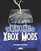 The Black Art of Xbox Mods