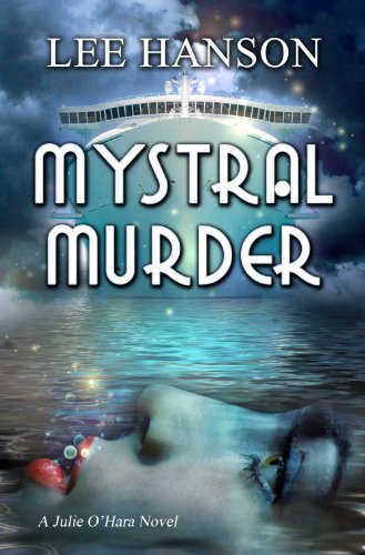 Mystral Murder (Julie O'Hara Mystery Series) Mystral Murder (Julie O'Hara Mystery Series)