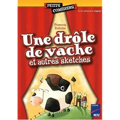 Une dr�le de vache et autres sketches