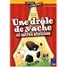 Une dr�le de vache et autres sketches