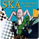 The Third Wave, Volume 1 by Various Artists - Alternative - 2nd & 3rd Wave Ska and Ska: The Third Wave