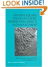Invasive Aquatic Species of Europe Distribution, Impacts and Management