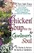 Books : Chicken Soup for the Gardener's Soul: Stories to Sow Seeds of Love, Hope and Laughter (Chicken Soup for the Soul)