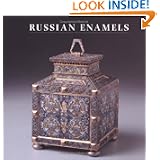 Russian Enamels: Kievan Rus to Faberg&eacute; by Anne Odom