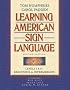 Learning American Sign Language: Beginning and Intermediate Levels 1 & 2