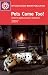 Pets Come Too!: Guide to Quality-assessed Pet-friendly Properties (Enjoy England)