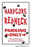 REDNECK GUN SHOTS ~Sign~ rebel hick hunter funny gift