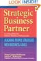 Strategic Business Partner: Aligning People Strategies with Business Goals
