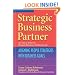 Strategic Business Partner: Aligning People Strategies with Business Goals