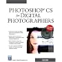 Photoshop CS for Digital Photographers (Graphics Series)