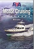 RYA motor cruising handbook : and practical course notes