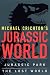 Michael Crichton's Jurassic World