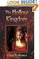 The Hollow Kingdom (Hollow Kingdom Trilogy)