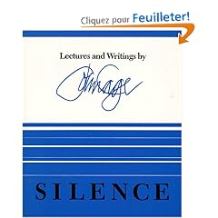 Silence: Lectures and Writings