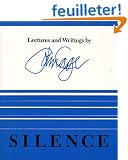 Silence: Lectures and Writings