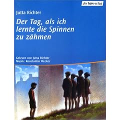Der Tag, als ich lernte die Spinnen zu z�hmen. 2 Cassetten.
