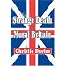 The Strange Death of Moral Britain