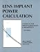 Book Lens Implant Power Calculation