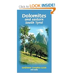 Dolomites and Eastern South Tyrol: Complete Guide with Walks
