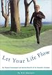 Let Your Life...