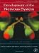 Development of the Nervous System, Second Edition