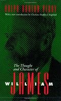 The Thought and Character of William James (Vanderbilt Library of American Philosophy)