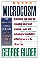 Microcosm: The Quantum Revolution in Economics and Technology (Unabridged)