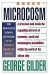 Microcosm: The Quantum Revolution in Economics and Technology (Unabridged)