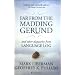 Far from the Madding Gerund and Other Dispatches from Language Log