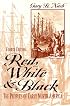 Red, White, and Black: The Peoples of Early North America (4th Edition)