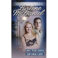 All the Days of Her Life (One Last Wish)